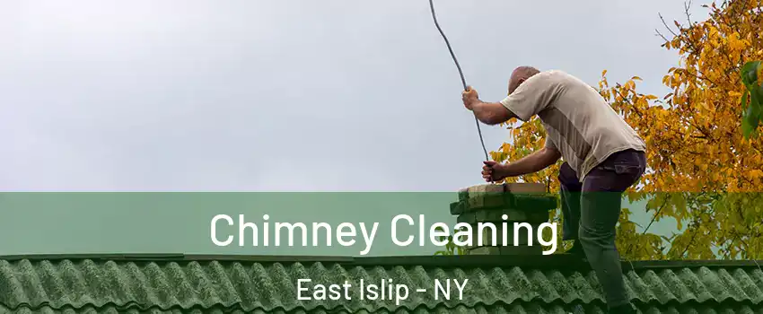  Chimney Cleaning East Islip - NY
