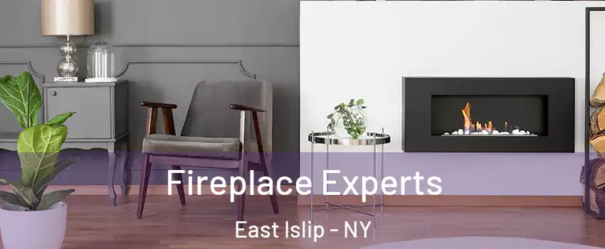  Fireplace Experts East Islip - NY