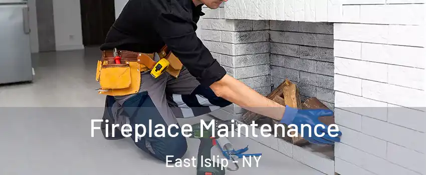  Fireplace Maintenance East Islip - NY