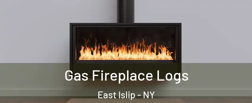  Gas Fireplace Logs East Islip - NY