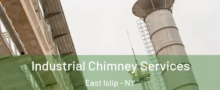  Industrial Chimney Services East Islip - NY