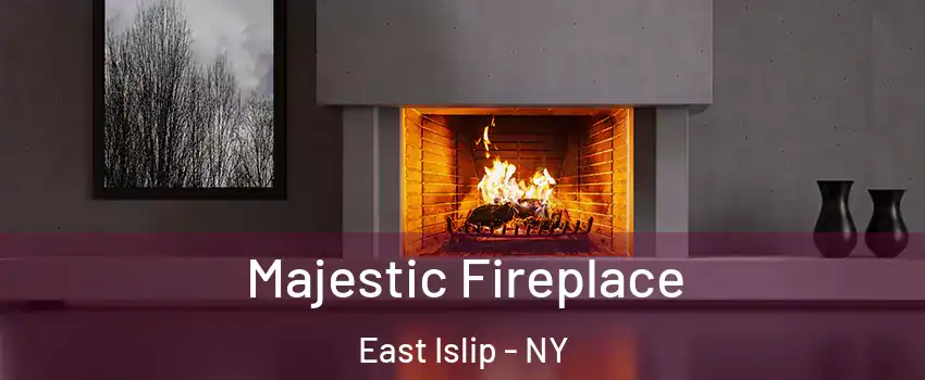  Majestic Fireplace East Islip - NY
